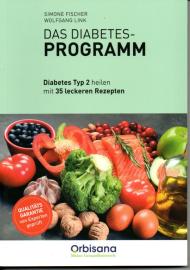 Das Diabetes Programm - Ursachen, Lebensstil-Anpassungen & Rezepte: Effektive Strategien zur Hilfe Typ 2 Diabetes Das Diabetes Programm - Ursachen, Lebensstil-Anpassungen & Rezepte: Effektive Strategien zur Hilfe Typ 2 Diabetes