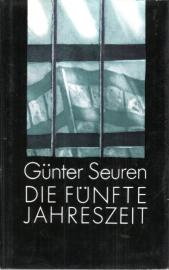 Die fünfte Jahreszeit. Roman 