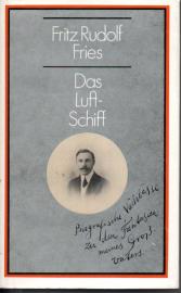 Das Luft-Schiff (Luftschiff). Biografische Nachlässe zu den Fantasien meines Großvaters. Das Luft-Schiff (Luftschiff). Biografische Nachlässe zu den Fantasien meines Großvaters.