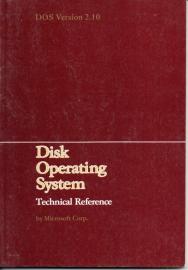 DOS Version 2.10 Disk Operating System Technical Reference by Microsoft Corp.