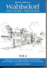 Wahlsdorf und seine Nachbarn - Teil 2 Wahlsdorf und seine Nachbarn - Teil 2