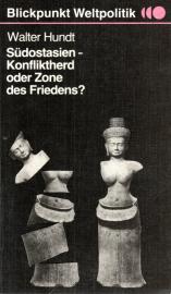 Südostasien - Konfliktherd oder Zone des Friedens?