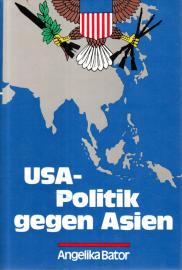 USA-Politik gegen Asien: Strategische Grundzüge nach dem zweiten Weltkrieg