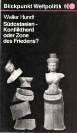 Südostasien - Konfliktherd oder Zone des Friedens?