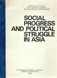 Social Progress and Political Struggle in Asia Social Progress and Political Struggle in Asia