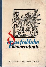Das fröhliche Pommernbuch : Volkshumor von der Waterkant Das fröhliche Pommernbuch : Volkshumor von der Waterkant