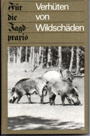 Verhüten von Wildschäden 